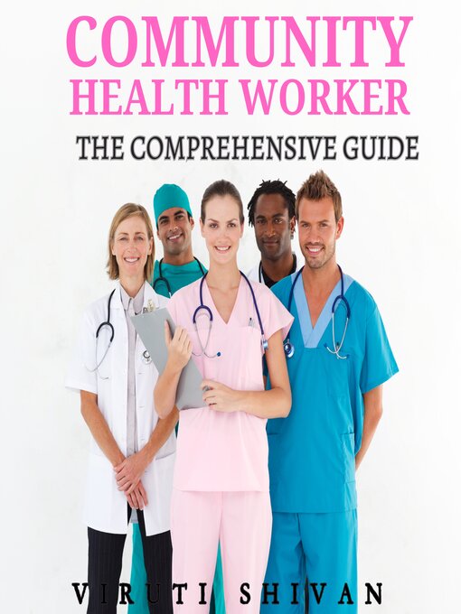 Title details for Community Health Worker by Viruti Shivan - Available